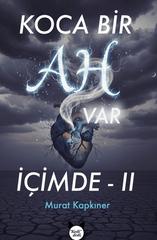 Koca Bir Ah Var İçimde 2 - 1