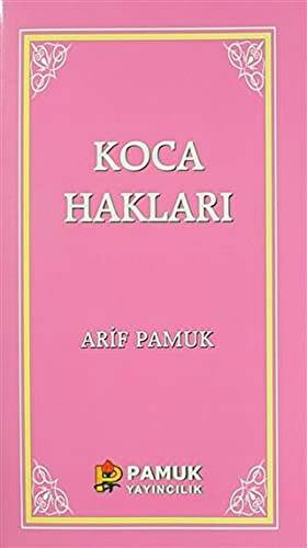 Koca Hakları - Kadınlar Hakkında 40 Hadis - 1