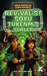 Koca Sakal’ın Zaman Makinesi - Revivalist Soyu Tükenmiş Türler - Kiba Yayımcılık
