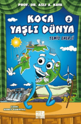 Koca Yaşlı Dünya 2 - Temiz Enerji - Aile Yayınları