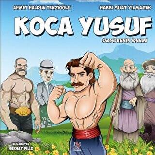 Koca Yusuf - Özgüvenin Önemi - 1