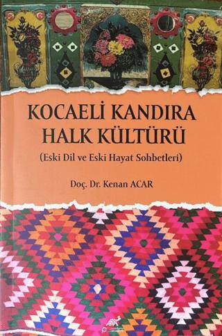 Kocaeli Kandıra Halk Kültürü - 1