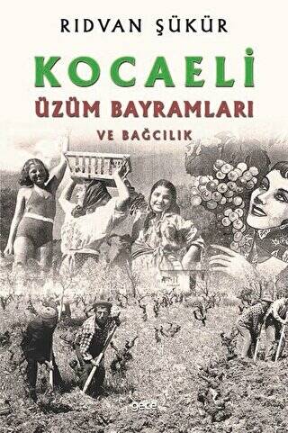 Kocaeli Üzüm Bayramları ve Bağcılık - 1