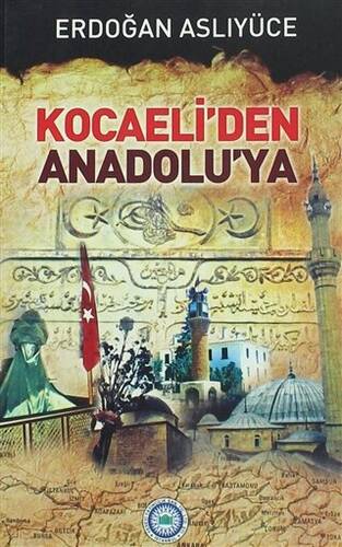 Kocaeli`den Anadolu`ya - 1