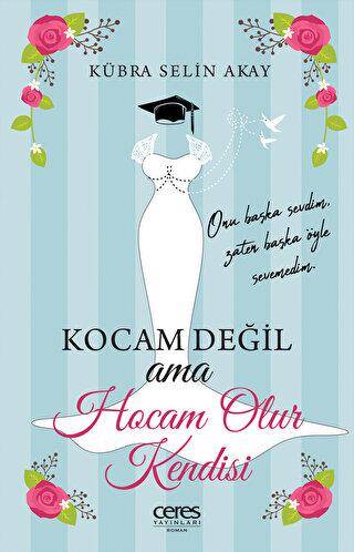 Kocam Değil Ama Hocam Olur Kendisi - 1