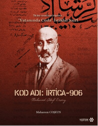 Kod Adı : İrtica-906 Mehmed Akif Ersoy - Yeditepe Yayınevi