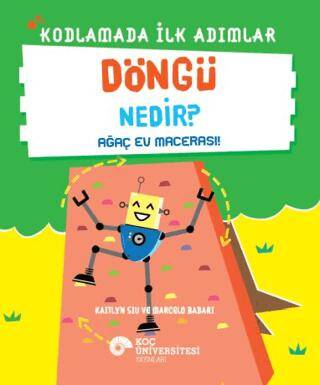 Kodlamada İlk Adımlar Döngü Nedir? Ağaç Ev Macerası! - 1