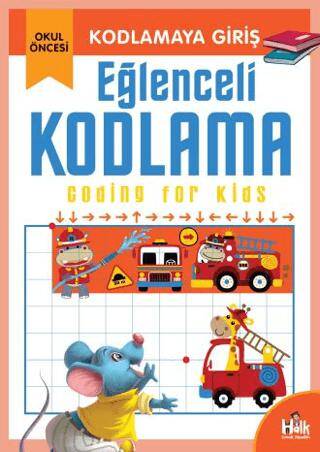 Kodlamaya Giriş - Eğlenceli Kodlama - 1