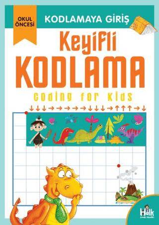 Kodlamaya Giriş - Keyifli Kodlama - 1