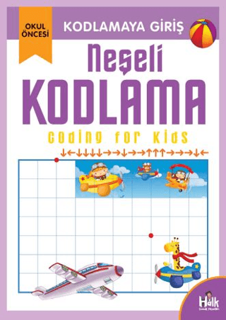 Kodlamaya Giriş - Neşeli Kodlama - 1