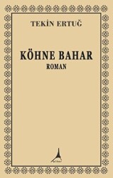 Köhne Bahar - Alter Yayıncılık