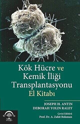 Kök Hücre ve Kemik İliği Transplantasyonu - 1