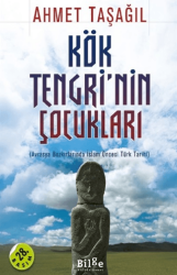 Kök Tengri’nin Çocukları - Bilge Kültür Sanat