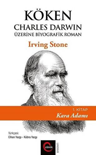 Köken: Charles Darwin Üzerine Biyografik Roman 1. Kitap - Kara Adamı - 1