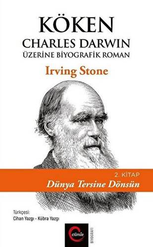 Köken: Charles Darwin Üzerine Biyografik Roman 2. Kitap - Dünya Tersine Dönsün - 1