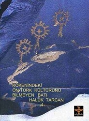 Kökenindeki Ön - Türk Kültürünü Bilmeyen Batı - Enki Yayınları