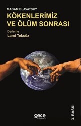 Kökenlerimiz ve Ölüm Sonrası - 1