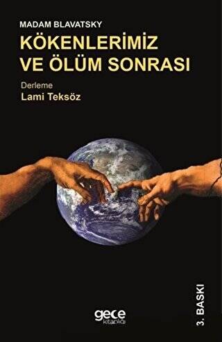 Kökenlerimiz ve Ölüm Sonrası - 1