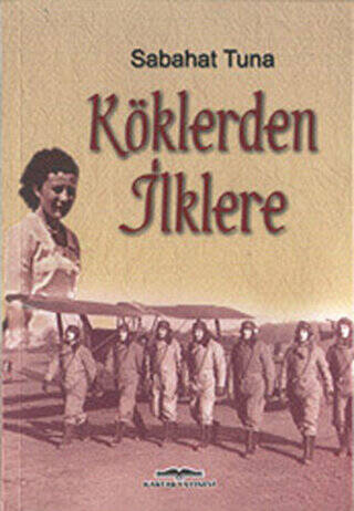 Köklerden İlklere - 1