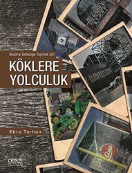 Köklere Yolculuk - 1
