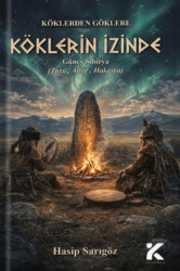 Köklerin İzinde - Kiba Yayımcılık