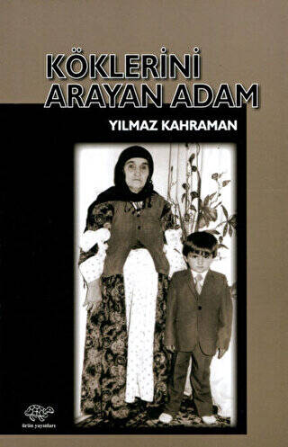 Köklerini Arayan Adam - 1