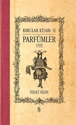 Kokular Kitabı 2 - Parfümler - 1