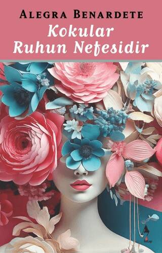 Kokular Ruhun Nefesidir - 1