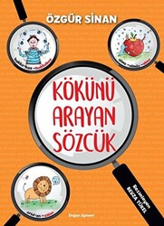 Kökünü Arayan Sözcük - Doğan Çocuk