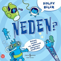Kolay Bilim - Neden - 1