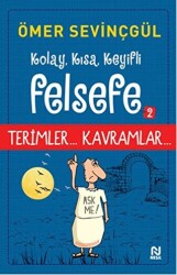 Kolay, Kısa, Keyifli Felsefe -2 - 1