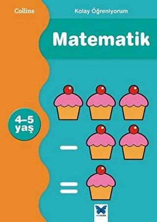 Kolay Öğreniyorum Matematik 4-5 Yaş - 1