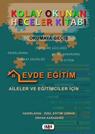 Kolay Okunan Heceler Kitabı - Okumaya Geçiş - 1