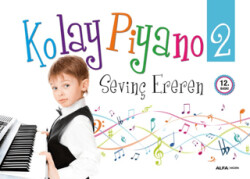 Kolay Piyano 2 Spiralli - Alfa Yayınları