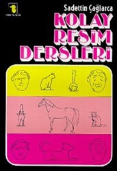 Kolay Resim Dersleri - Toker Yayınları