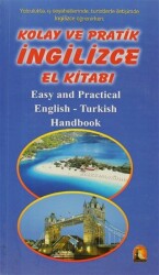 Kolay ve Pratik İngilizce El Kitabı - Easy and Practical English - Turkish Handbook - Kapadokya Yayınları