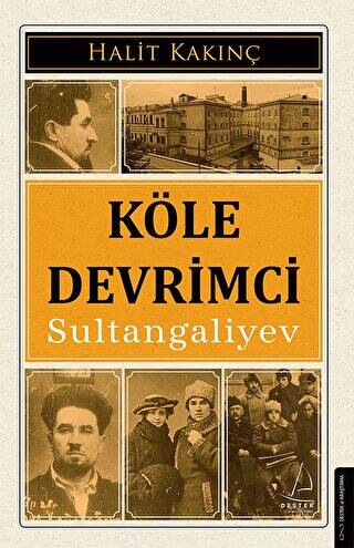 Köle Devrimci Sultangaliyev - 1