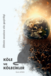Köle ve Kölecikler - Cinius Yayınları