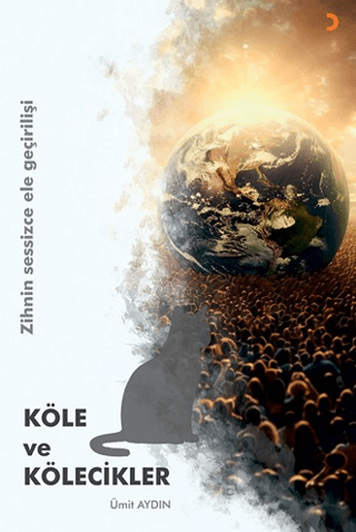 Köle ve Kölecikler - 1