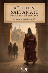 Kölelerin Saltanatı - Kitap Dünyası Yayınları
