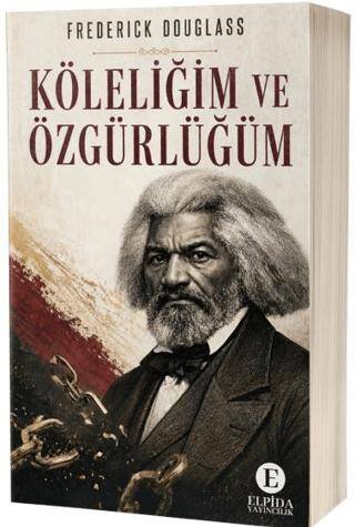Köleliğim ve Özgürlüğüm - 1