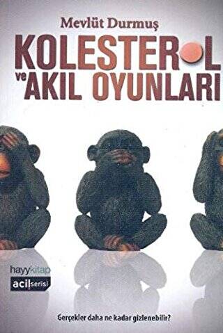 Kolesterol ve Akıl Oyunları - 1