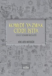 Komedi Yazmak Ciddi İştir - Komedi Yazmanın Matematiği - Nobel Kültür