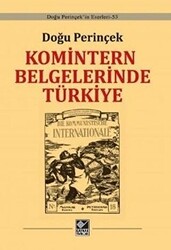 Komintern Belgelerinde Türkiye - 1