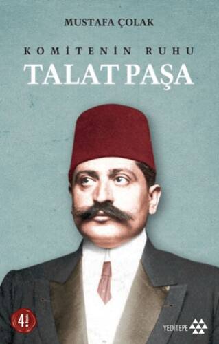 Komitenin Ruhu Talat Paşa - 1