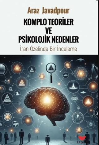 Komplo Teoriler ve Psikolojik Nedenler;İran Özelinde Bir İnceleme - 1
