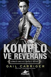 Komplo ve Reverans - 1