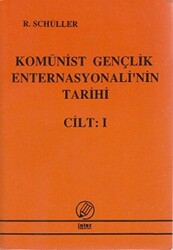 Komünist Gençlik Enternasyonali`nin Tarihi Cilt:1 - 1