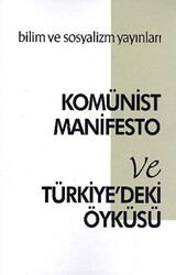 Komünist Manifesto ve Türkiye`deki Öyküsü - 1