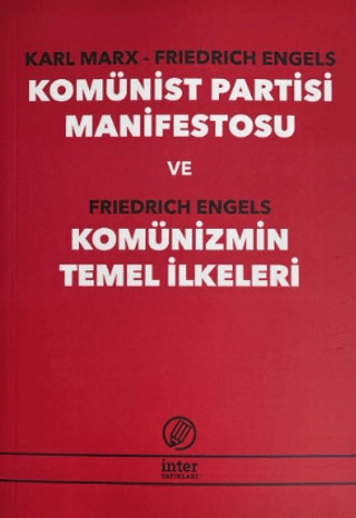 Komünist Parti Manifestosu ve Komünizmin Temel İlkeleri - 1